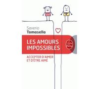 Les Amours impossibles - Saverio Tomasella - Lgf - Poche - Essai