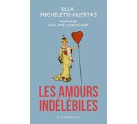 Les amours indélébiles
