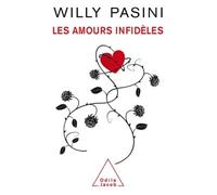 Willy Pasini – Les Amours infidèles
