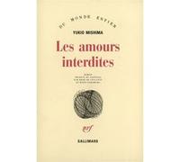 Yukio Mishima – Les amours interdites – Traduction René de Ceccatty & Ryôji Nakamura – Gallimard