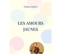 Les Amours Jaunes