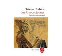 Les Amours jaunes - Tristan Corbière - Lgf - Poche - Roman