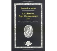 Les Amours, leurs commentaires (1553) - texte de 1553 - Pierre de Ronsard - Didier-Erudition - Livre