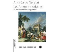Les Amours modernes: et autres contes saugrenus