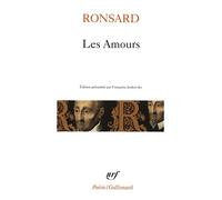 Pierre de Ronsard – Les Amours – Texte établi par Albert‑Marie Schmidt – Gallimard