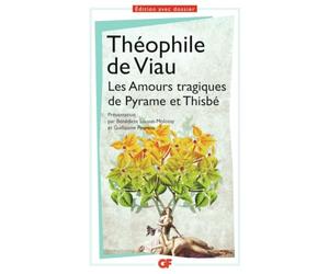 Les Amours tragiques de Pyrame et Thisbé