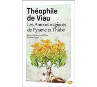 Les Amours tragiques de Pyrame et Thisbé