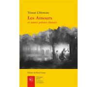 Les Amours - Tristan L'Hermite - Classiques Garnier - broché - Roman