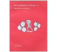 Les Amphores En Gaule Tome 2 - Les Amphores En Gaule