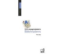 Les anagrammes littéraires - Jean Bouffartigue - Belin - broché - Dictionnaire et encyclopédie