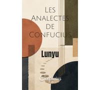 Les Analectes de Confucius: Lunyu