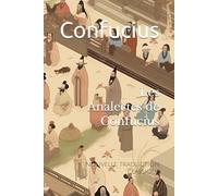 Les Analectes de Confucius: Nouvelle traduction classique