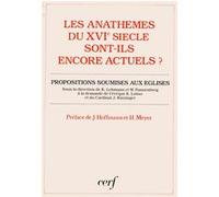 Les anathèmes du xvie siècles sont-ils encore actuels ? Karl Lehmann (Auteur), PANNENBERG WOLF (Auteur)