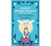 Les Ancêtres d'Avalon (Le Cycle d'Avalon, Tome 5)
