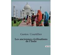 Les anciennes civilisations de l'Inde