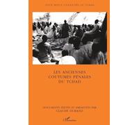 LES ANCIENNES COUTUMES PÉNALES DU TCHAD