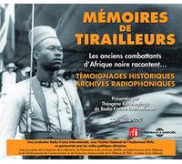 Les Anciens Combattants d'Afrique Noire Raconrent