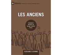 Les anciens Comment devenir un berger comme Jésus - Jeramie Rinne - Cruciforme Edition - broché - Essai