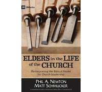 Les anciens dans la vie de l'Église : Rediscovering. Newton