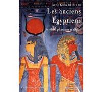 Les anciens egyptiens Aude Gros de Beler (Auteur)