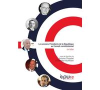 Les anciens présidents de la république au conseil constitutionnel