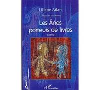 Les ânes porteurs de livres Le Maître des Eaux Amères - Liliane Atlan - L'harmattan - broché - Théâtre