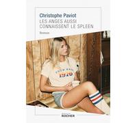 Les anges aussi connaissent le spleen