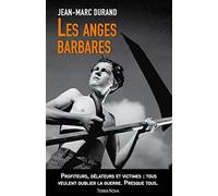 Les anges barbares Jean-Marc Durand (Auteur)