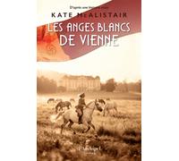 Les anges blancs de Vienne - Kate McAlistair - Archipel Eds De L' - broché - Roman