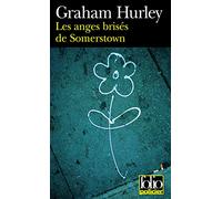 Graham Hurley – Les anges brisés de Somerstown – Une enquête de l'inspecteur Faraday – Gallimard