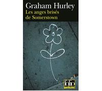 Les anges brisés de Somerstown Une enquête de l'inspecteur Faraday - Graham Hurley - Gallimard - Poche - Roman