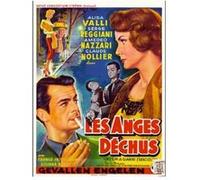 Les Anges Déchus : Alida Valli, Serge Reggiani, Amedeo Nazzari... G