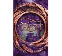 Les Anges d'Elysium - Tome 2 Céleste Olivia Wildenstein (Auteur), Armel Normant (Traduction)