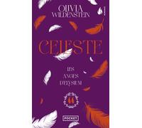 Les Anges d'Elysium - Tome 2 Céleste - Olivia Wildenstein - Pocket - Poche - Roman