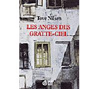Les anges des gratte-ciel Tove Nilsen (Auteur), Luce Hinsch (Traduction)