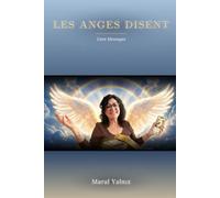 Les Anges Disent: Cent Messages