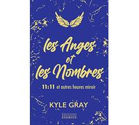 Les Anges et les Nombres - 11:11 et autres heures miroir
