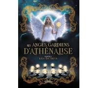 Les Anges Gardiens D'athénalise - Tome 1