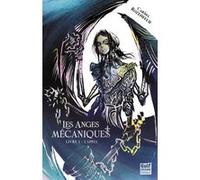 Les Anges Mécaniques - Livre 1 L'Appel Carina Rozenfeld (Auteur)