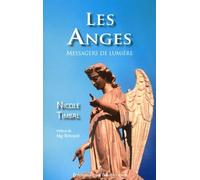 Les Anges, Messagers De Lumière
