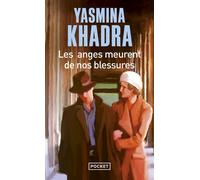 Les anges meurent de nos blessures - Yasmina Khadra - Pocket - Poche - Roman