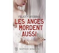 Les anges mordent aussi