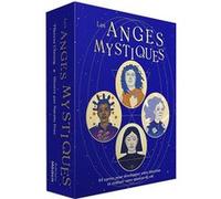 Les Anges mystiques - 44 cartes pour développer votre intuition et réaliser votre mission de vie Theresa Cheung (Auteur), Natalie Foss (Illustration), Florence Chevallier (Traduction)