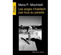 Les Anges N'habitent Pas Tous Au Paradis