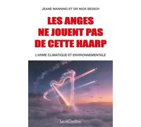 Les Anges ne jouent pas de cette HAARP - Nick Begich - Courteau Louise - broché - Essai