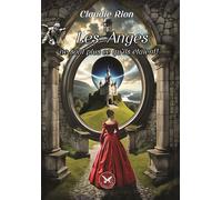 Les anges ne sont plus ce qu'ils étaient - Claudie Rion - Lion Z'aile De Waterloo - broché - Roman