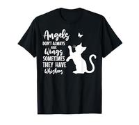 Les Anges n'ont Pas Toujours d'ailes, Parfois Ils Ont des Moustaches T-Shirt