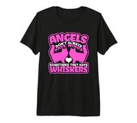 Les Anges n'ont Pas Toujours des Ailes, Ils Ont des Moustaches de Chat T-Shirt Haut de Gamme