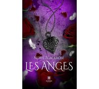 Les anges - Norie Blackrose - Le Lys Bleu - broché - Essai