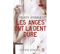 Les anges ont la dent dure - Sophie Jomain - J'ai Lu - Poche - Roman